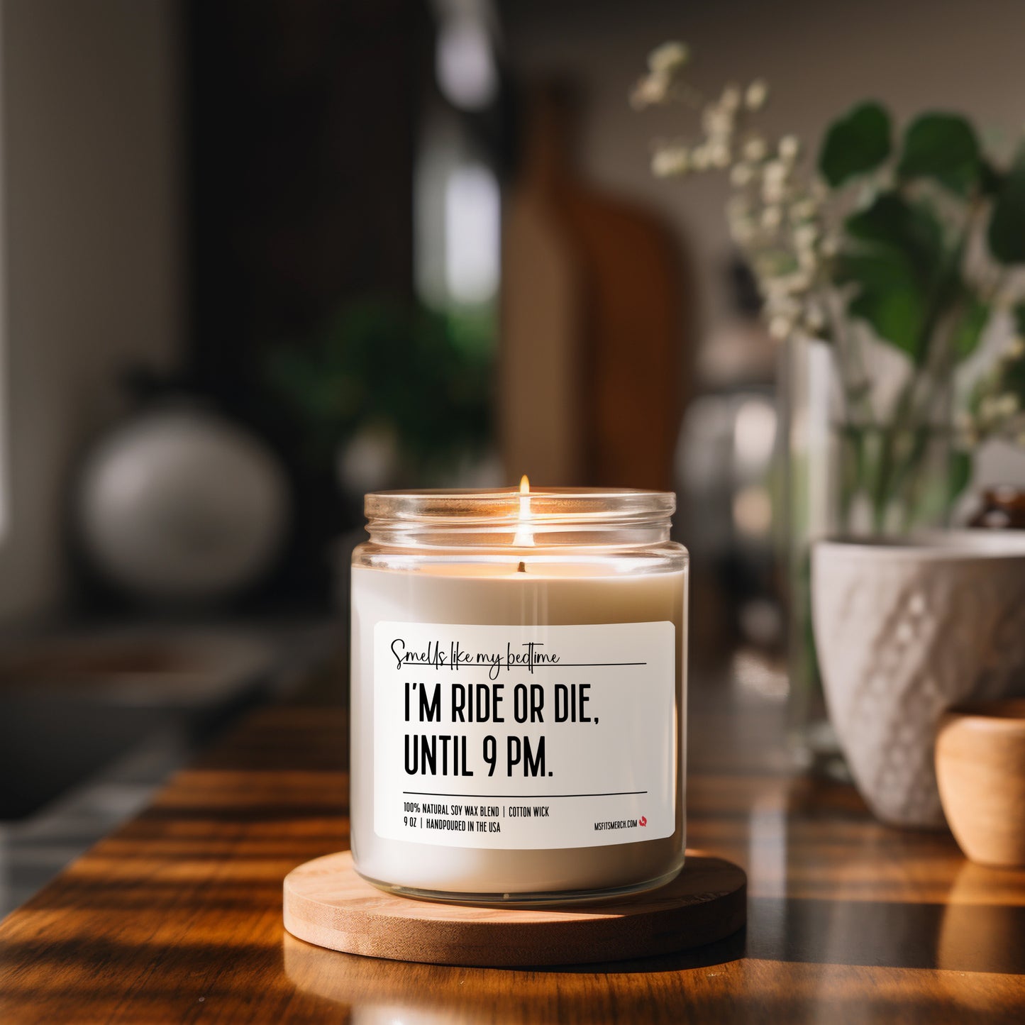 I'm Ride or Die Until 9 PM, Smells like bedtime, Funny Mom Candle, Mom Life, Ride or Die Candle, Funny Candle for Dad, Gift for Mom