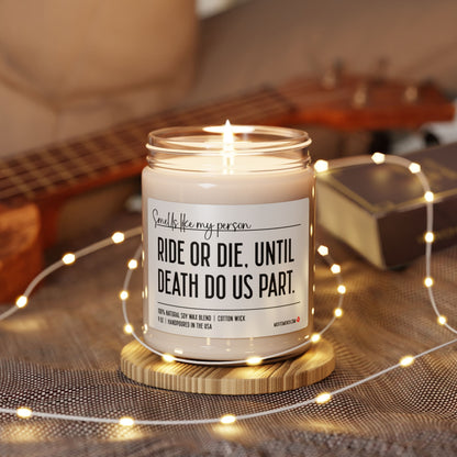 Ride or Die Until Death Do Us Part, Wedding Gift, Anniversary Gift, Soy Wax Candle, Engagement Candle, Wedding Shower Gift, Marriage Gift