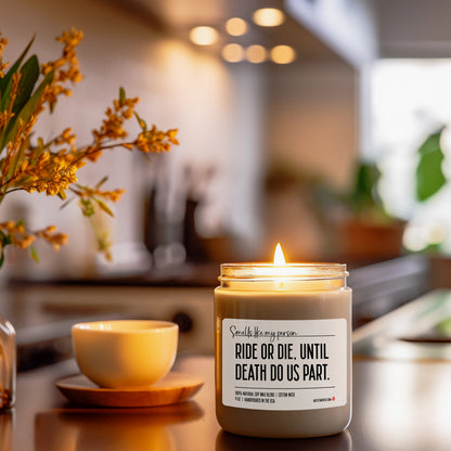 Ride or Die Until Death Do Us Part, Wedding Gift, Anniversary Gift, Soy Wax Candle, Engagement Candle, Wedding Shower Gift, Marriage Gift